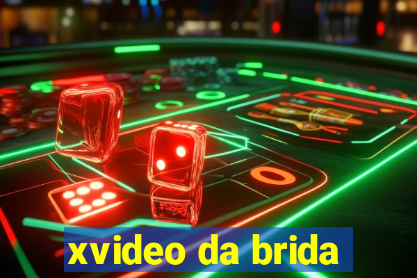 xvideo da brida